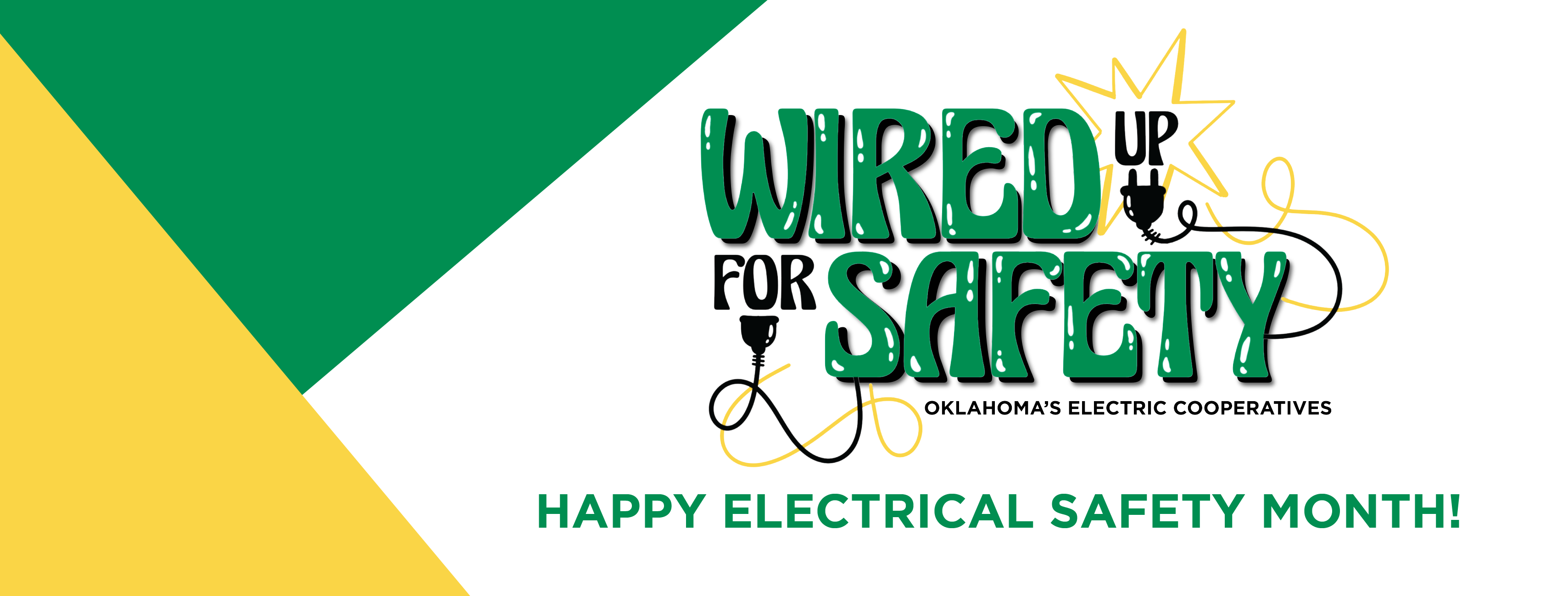 Wired Up For Safety! Happy Electrical Safety Month!