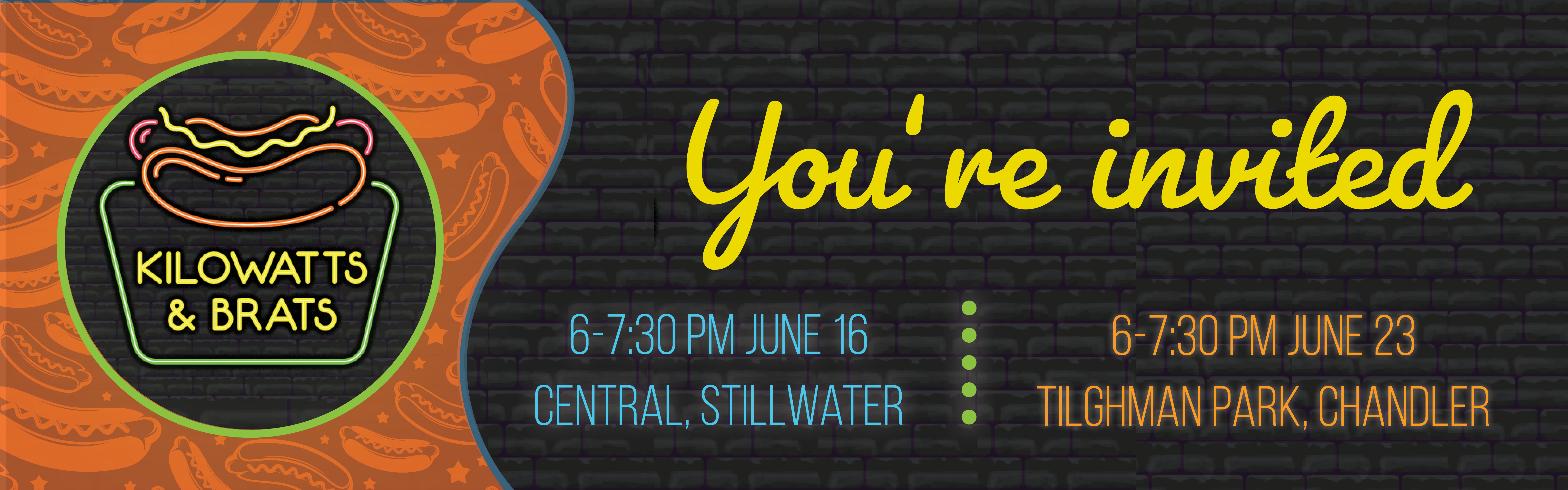 You're invited to Kilowatts and Brats! Jine 16 at Central in Stillwater, June 23 at Tilghman Park in Chandler from 6 to 7:30 p.m.