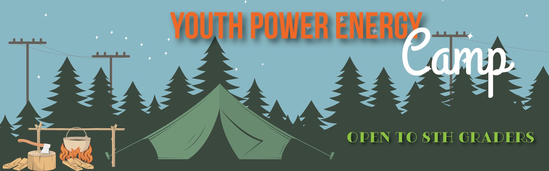 Energy Camp Open to 8th Graders