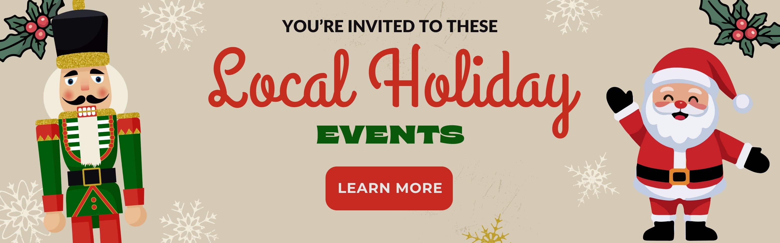 You're invited to these local holiday events! Learn more by clicking.